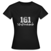 161 Straßenbande Frauen T-Shirt