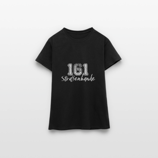 161 Straßenbande Frauen T-Shirt – Bild 2