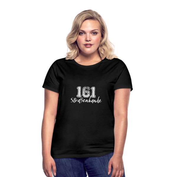 161 Straßenbande Frauen T-Shirt – Bild 5