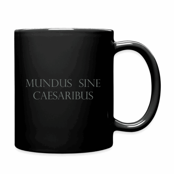 Mundus Sine Caesaribus Tasse einfarbig