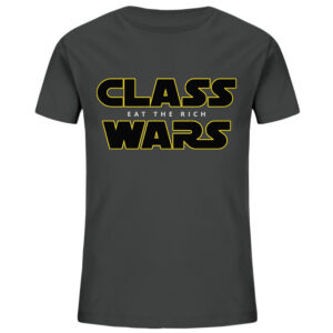 CLASS WARS - Eat the Rich - Kids Organic Shirt